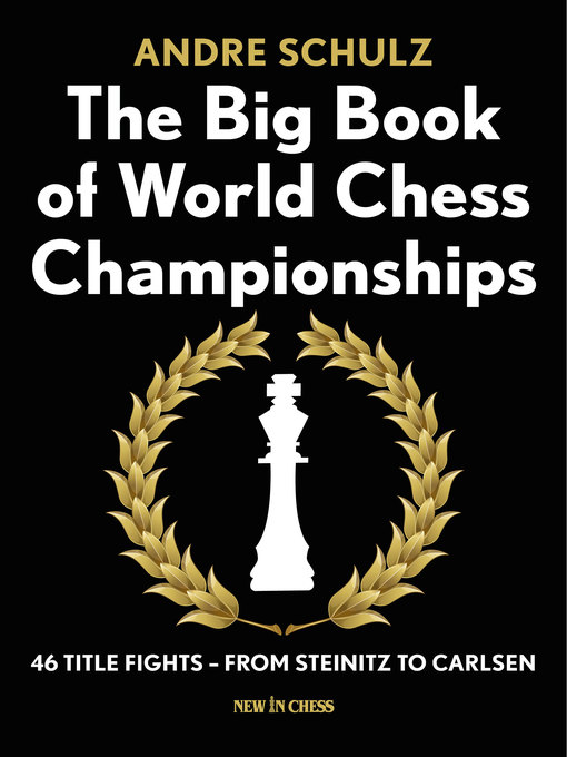 Cover image for The Big Book of World Chess Championships
